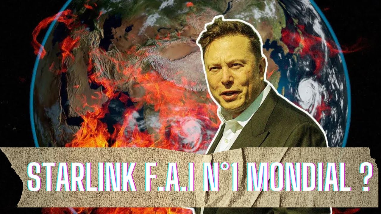 Adieu les FAI ? La RÉVOLUTION de Starlink par Elon Musk et l'équipe Space X