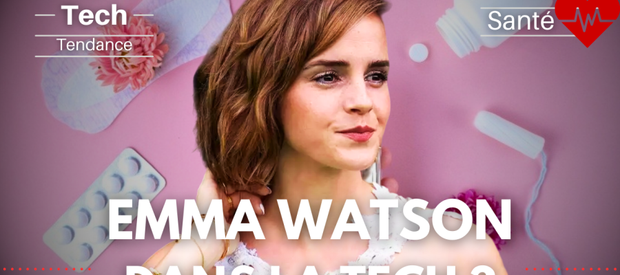 Emma Watson Investit dans la Tech Santé